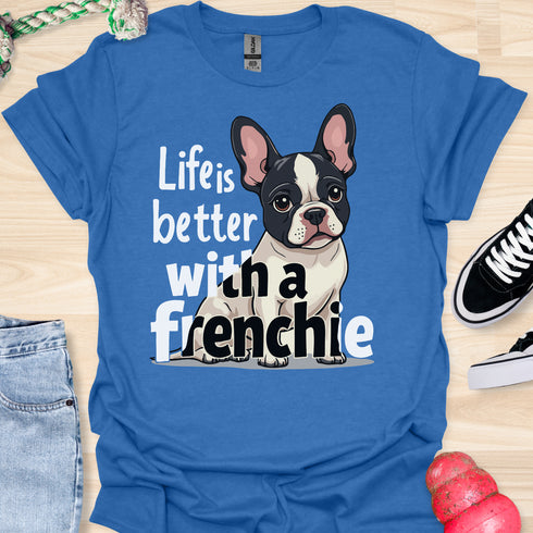 Life is better with a frenchie - V8 - Double Frenchie T-Shirt